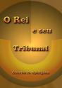 O Rei E Seu Tribunal - Preview