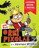 O Rei Fixolas e o Imperador Malvado