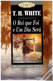 Capa do artigo O Rei que Foi e um dia Será - Volume I e II