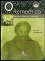 O Remechido - Entre a Guerra e o Amor - Preview