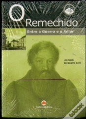 Capa do artigo O Remechido - Entre a Guerra e o Amor