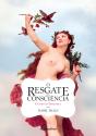 O Resgate da Consciência - Preview