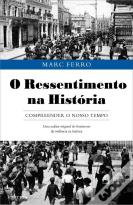 O Ressentimento na Historia