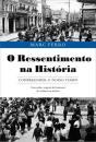 O Ressentimento na Historia - Preview