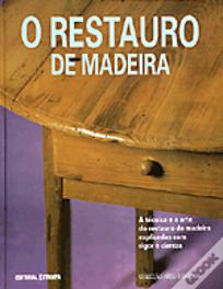 O Restauro de Madeira