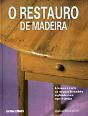 O Restauro de Madeira - Preview