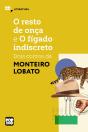 O Resto De Onça E O Fígado Indiscreto: Dois Contos De Monteiro Lobato - Preview