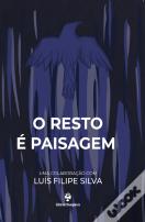 O Resto é Paisagem