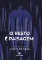 O Resto é Paisagem - Preview