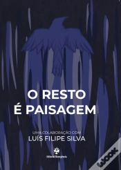 Capa do artigo O Resto é Paisagem