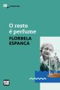 O Resto É Perfume - Preview
