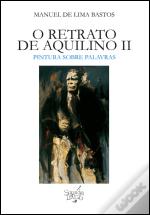 O Retrato de Aquilino II