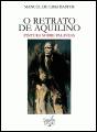 O Retrato de Aquilino - Preview