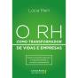 O Rh Como Transformador De Vidas E Empresas - Preview