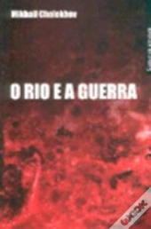 O Rio e a Guerra