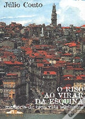 Capa do artigo O Riso ao Virar da Esquina - Memória de uma Vida Portuense