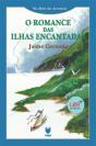 O Romance das Ilhas Encantadas - Preview