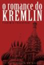 O Romance do Kremlin - Preview