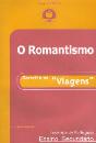 O Romantismo - Garret e as «Viagens» - Preview
