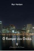 O Romper das Ondas