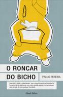 O Roncar do Bicho