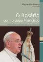 O Rosário com o Papa Francisco - Preview