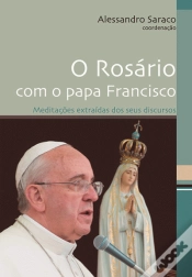 Capa do artigo O Rosário com o Papa Francisco