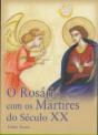 O Rosário Com os Mártires do Século XX - Preview