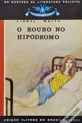 O Roubo no Hipódromo