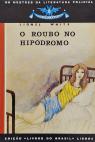 O Roubo no Hipódromo