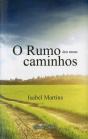 O Rumo dos Meus Caminhos - Preview