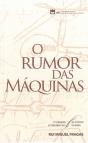 O Rumor das Máquinas - Preview
