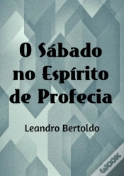 Capa do artigo O Sábado No Espírito De Profecia