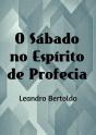 O Sábado No Espírito De Profecia - Preview