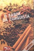 O Sabor da Conquista