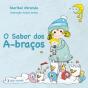 O Sabor dos A-braços - Preview