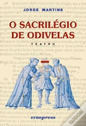 O Sacrilégio de Odivelas