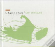 O Sam e o Som - Sam and Sound