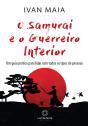 O Samurai E O Guerreiro Interior - Preview