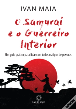 Capa do artigo O Samurai E O Guerreiro Interior
