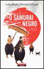 O Samurai Negro - Preview