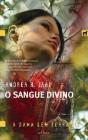 O Sangue Divino - Preview