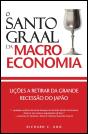 O Santo Graal da Macroeconomia - Preview