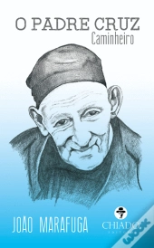 O Santo Padre Cruz - Caminheiro