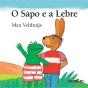 O Sapo e a Lebre - Preview