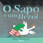 O Sapo é um Herói - Preview