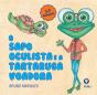O Sapo Oculista e a Tartaruga Voadora - Preview