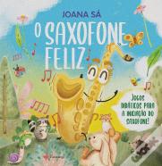 O Saxofone Feliz