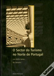 Capa do artigo O Sector do Turismo no Norte de Portugal