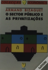 O Sector Público e as Privatizações